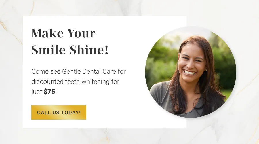 Special Offer Graphic at Gentle Dental Care